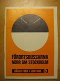 2009-02-23 Förortsbussarna Norr om Stockholm from 1969-06-01 omslag